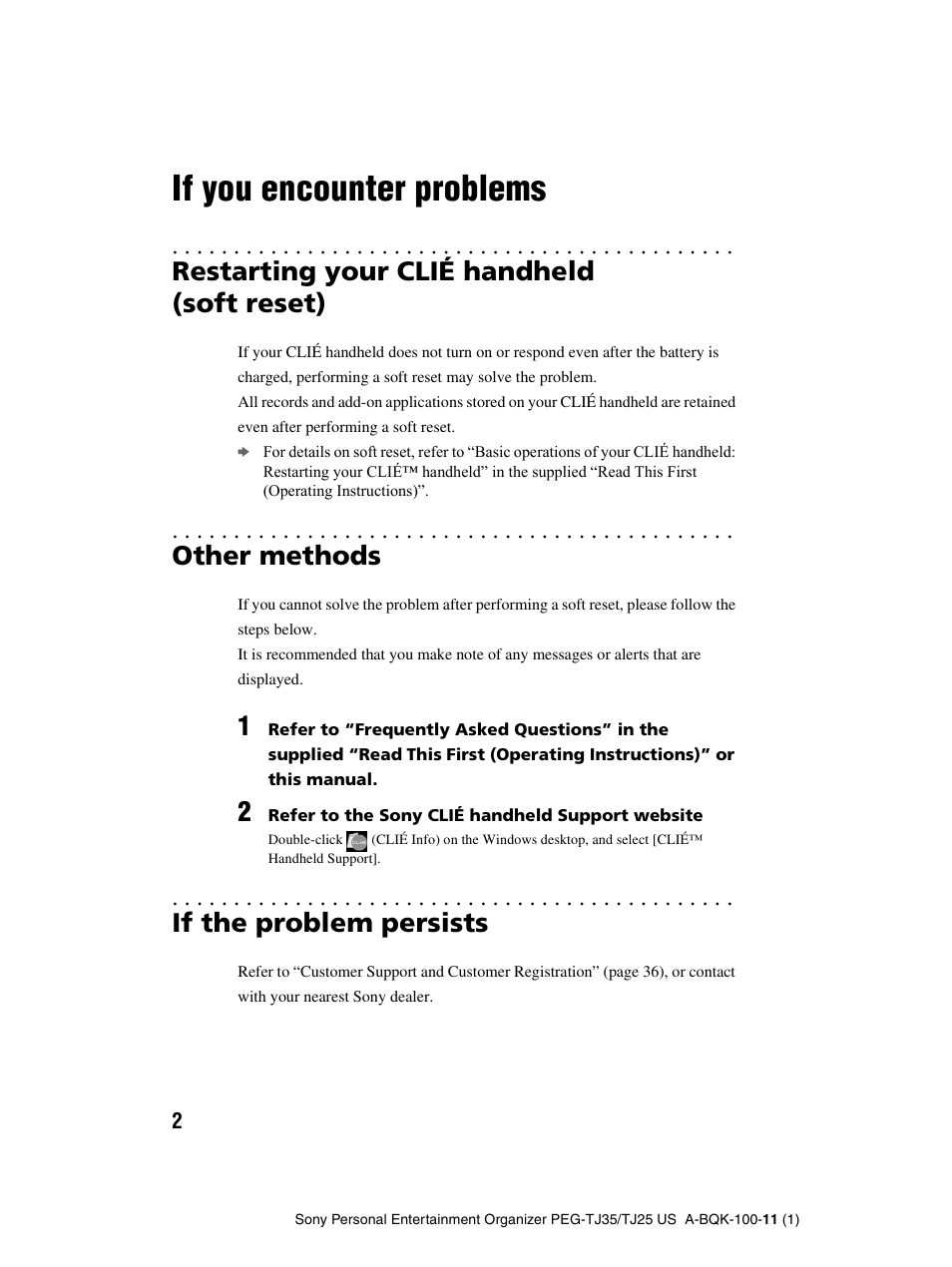 If you encounter problems, Restarting your clié handheld (soft reset), Other methods | If the problem persists | Sony PEG-TJ25 User Manual | Page 2 / 37