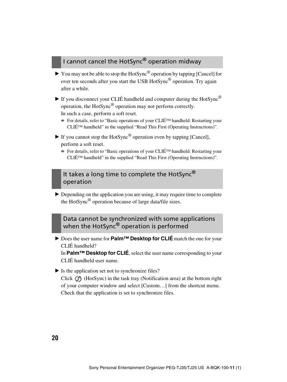 I cannot cancel the hotsync, Operation midway, It takes a long time to complete the hotsync | Operation, Operation is performed | Sony PEG-TJ25 User Manual | Page 20 / 37