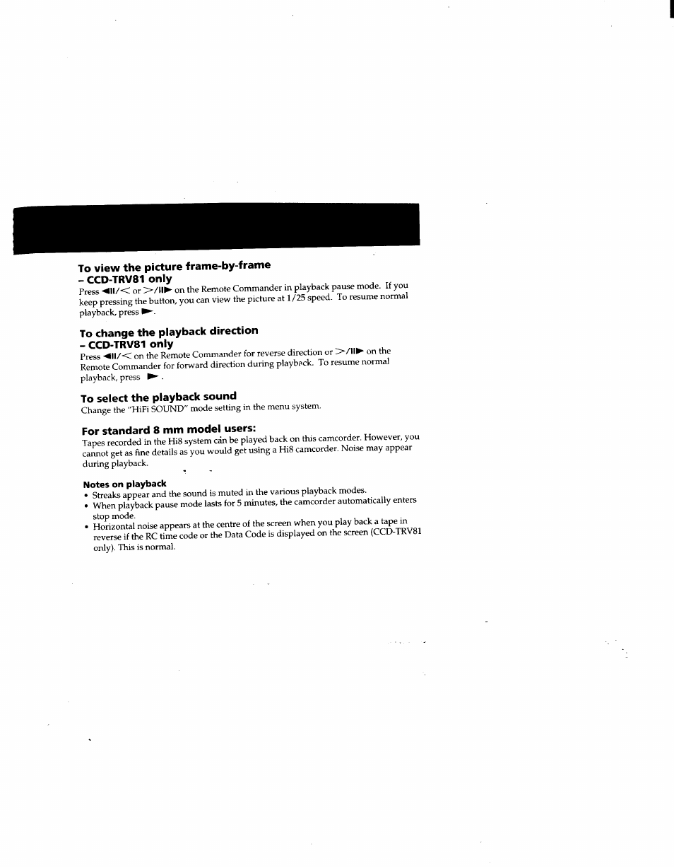 To view the picture frame-by-frame, Ccd-trv81 only, To change the playback direction | To select the playback sound, For standard 8 mm model users, Notes on playback | Sony CCD-TRV41 User Manual | Page 19 / 86