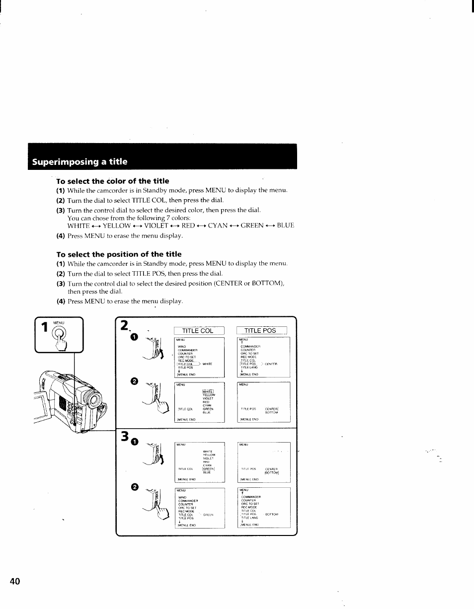 Superimposing a title, To select the color of the title, To select the position of the title | Sony CCD-TRV41 User Manual | Page 40 / 86