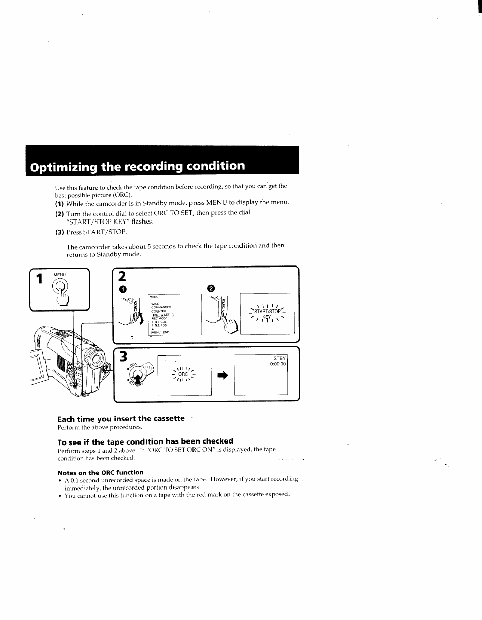 Optimizing the recording condition, Each time you insert the cassette, To see if the tape condition has been checked | Notes on the orc function | Sony CCD-TRV41 User Manual | Page 47 / 86