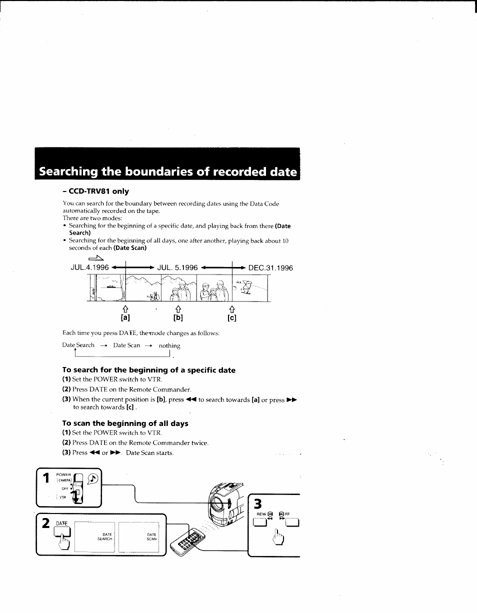 Searching the boundaries of recorded date, Ccd-trv81 only, To search for the beginning of a specific date | To scan the beginning of all days, Date (ccd-trv81 only), T_ _ _ _ _ _ _ _ _ _ _ _ _ _ _ _ _ _ _ i | Sony CCD-TRV41 User Manual | Page 49 / 86