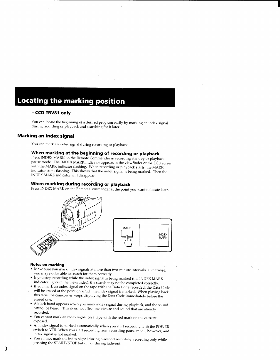 Locating the marking position, Ccd-trv81 only, Marking an index signal | When marking during recording or playback, Notes on marking | Sony CCD-TRV41 User Manual | Page 52 / 86