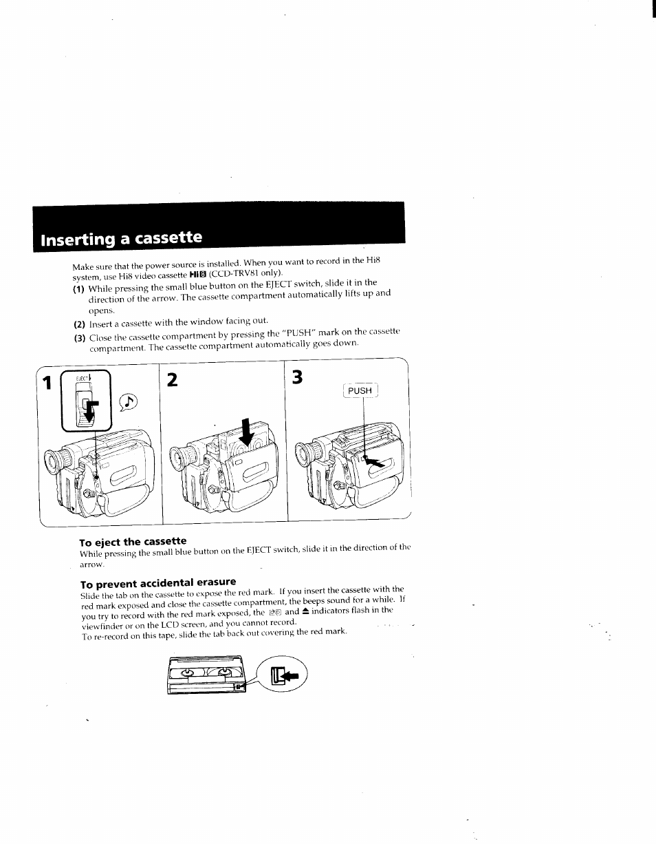 Inserting a cassette, To eject the cassette, To prevent accidental erasure | Sony CCD-TRV41 User Manual | Page 9 / 86