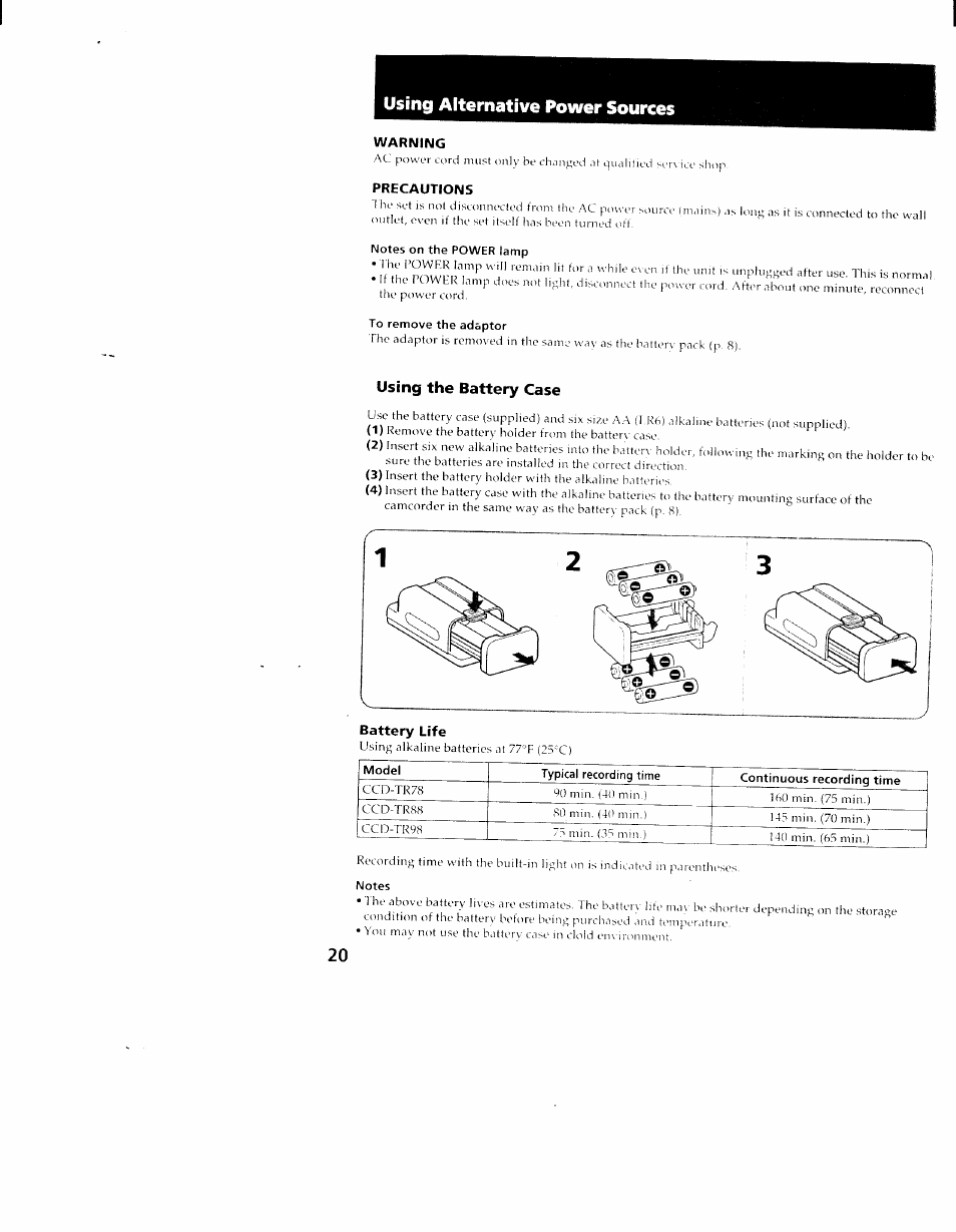 Warning, Precautions, Using the battery case | Battery life, Using alternative power sources | Sony CCD-TR98 User Manual | Page 20 / 54