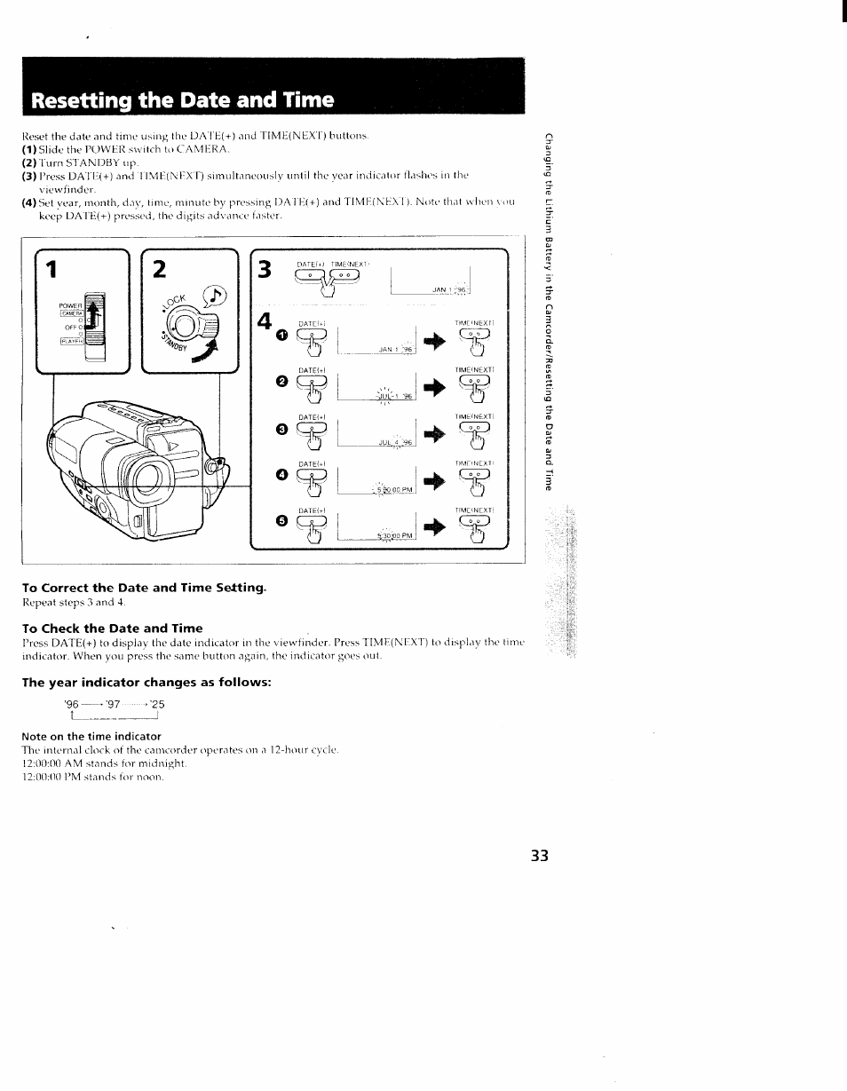 To correct the date and time setting, To check the date and time, The year indicator changes as follows | Resetting the date and time | Sony CCD-TR98 User Manual | Page 33 / 54