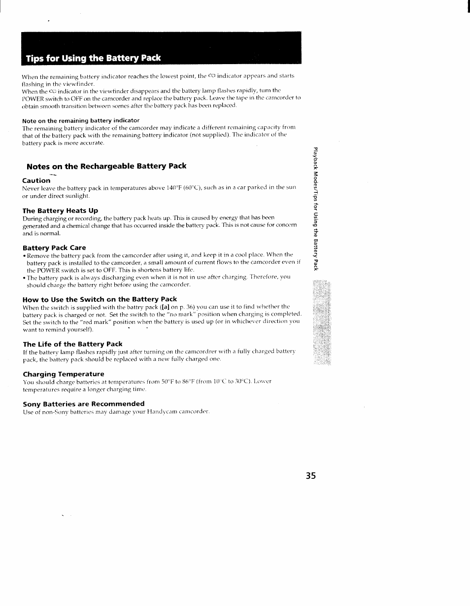 Note on the remaining battery indicator, Notes on the rechargeable battery pack, Caution | The battery heats up, Battery pack care, How to use the switch on the battery pack, The life of the battery pack, Charging temperature, Sony batteries are recommended, Tips for using the battery pack | Sony CCD-TR98 User Manual | Page 35 / 54