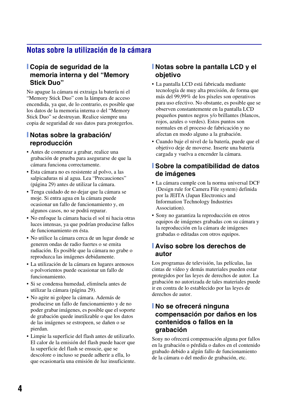 Notas sobre la utilización de la cámara | Sony DSC-H10 User Manual | Page 38 / 68