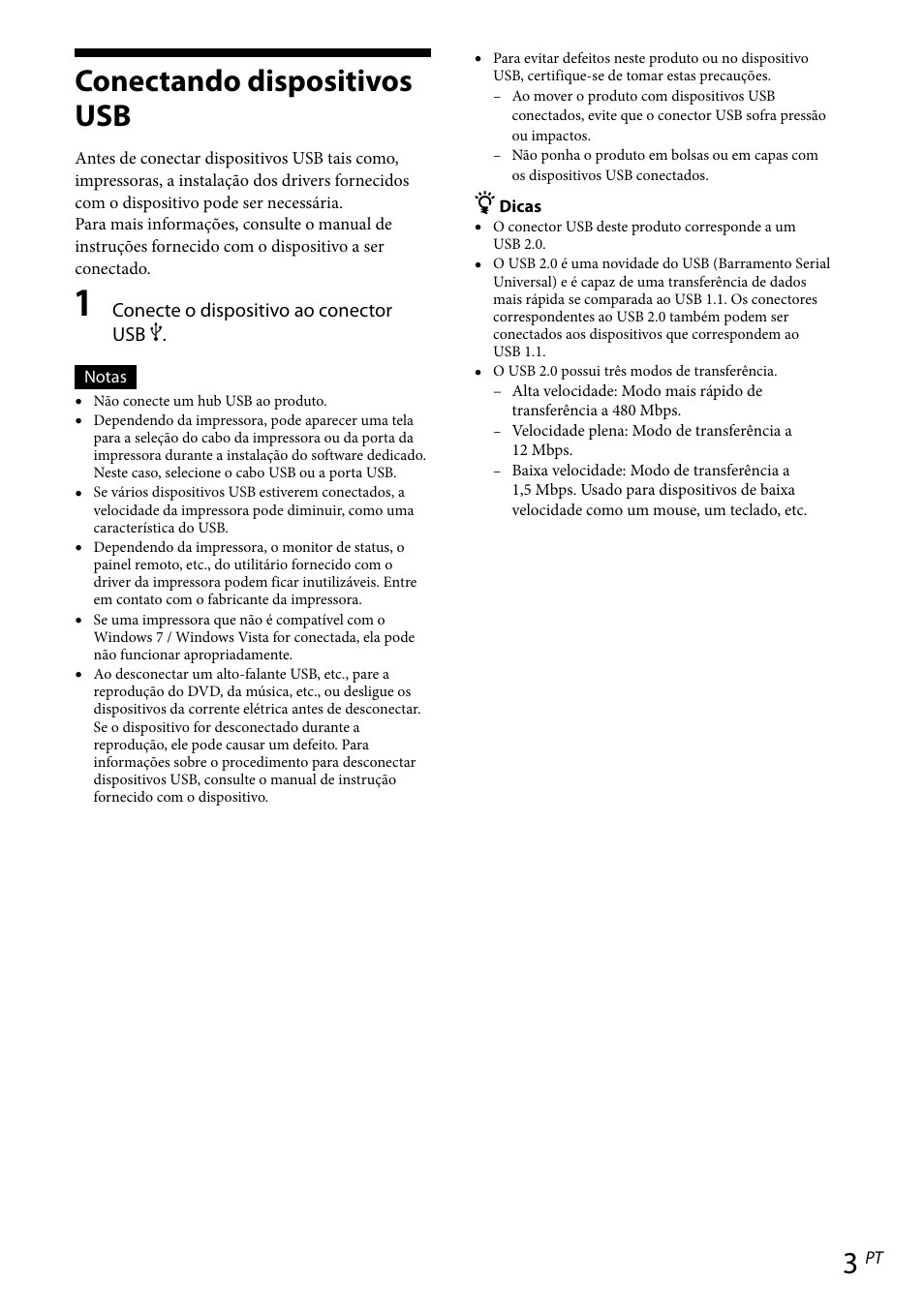 Conectando dispositivos usb, Conecte o dispositivo ao conector usb | Sony VGP-UPR1 User Manual | Page 48 / 57