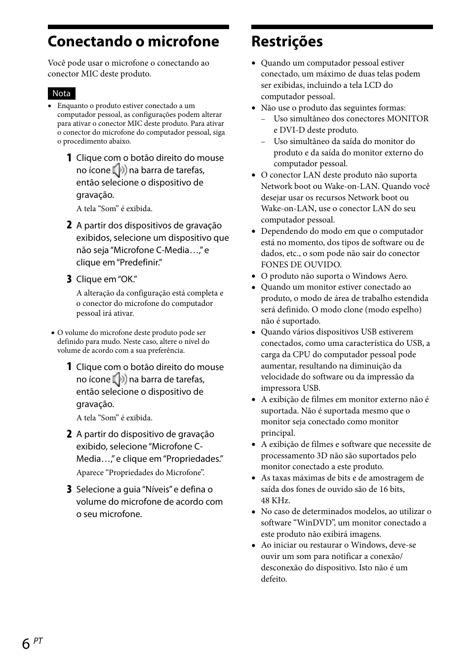 Conectando fones de ouvido, Conectando o microfone, Conectando fones de ouvido conectando o microfone | Restrições | Sony VGP-UPR1 User Manual | Page 51 / 57