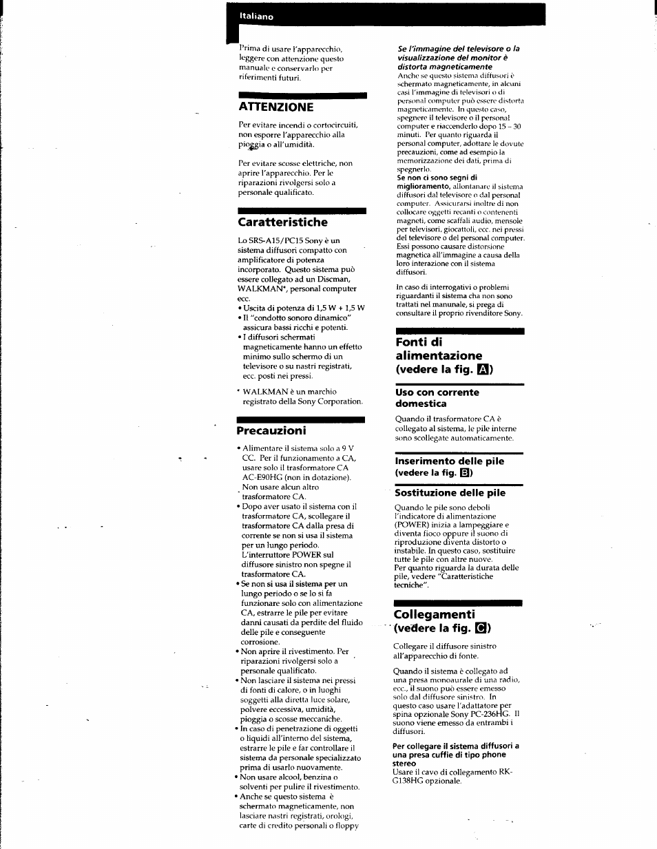 Attenzione, Caratteristiche, Precauzioni | Fonti di alimentazione (vedere la fig. q), Collegamenti ' (vedére la fig. q) | Sony SRS-A15 User Manual | Page 15 / 17