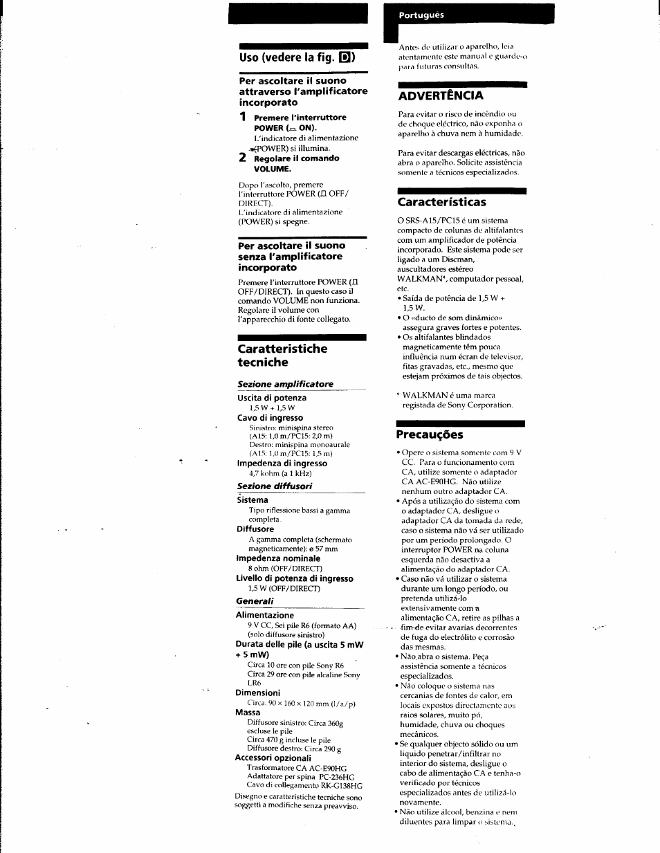 Portugués, Uso (vedere la fig. q), Caratteristiche | Tecniche, Uscita di potenza, Cavo di ingresso, Sistema, Diffusore, Impedenza nominale, Livello di potenza di ingresso | Sony SRS-A15 User Manual | Page 16 / 17