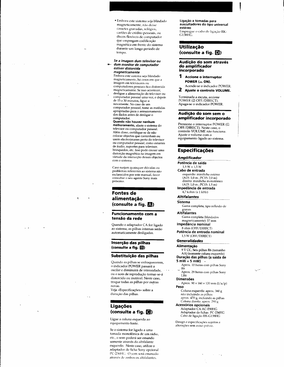 Fontes de alimenta^äo (consulte a fig. q), Funcionamento com a tensào da rede, Inser^äo das pilhas | Substitui^ào das pilhas, Liga^òes (consulte a fig. q), Utiliza^ào (consfulte a fig. [■]), Audi^ào do som através do amplificador incorporado, Audi^áo do som sem o amplificador incorporado, Especifica^óes, Poténcia de salda | Sony SRS-A15 User Manual | Page 17 / 17