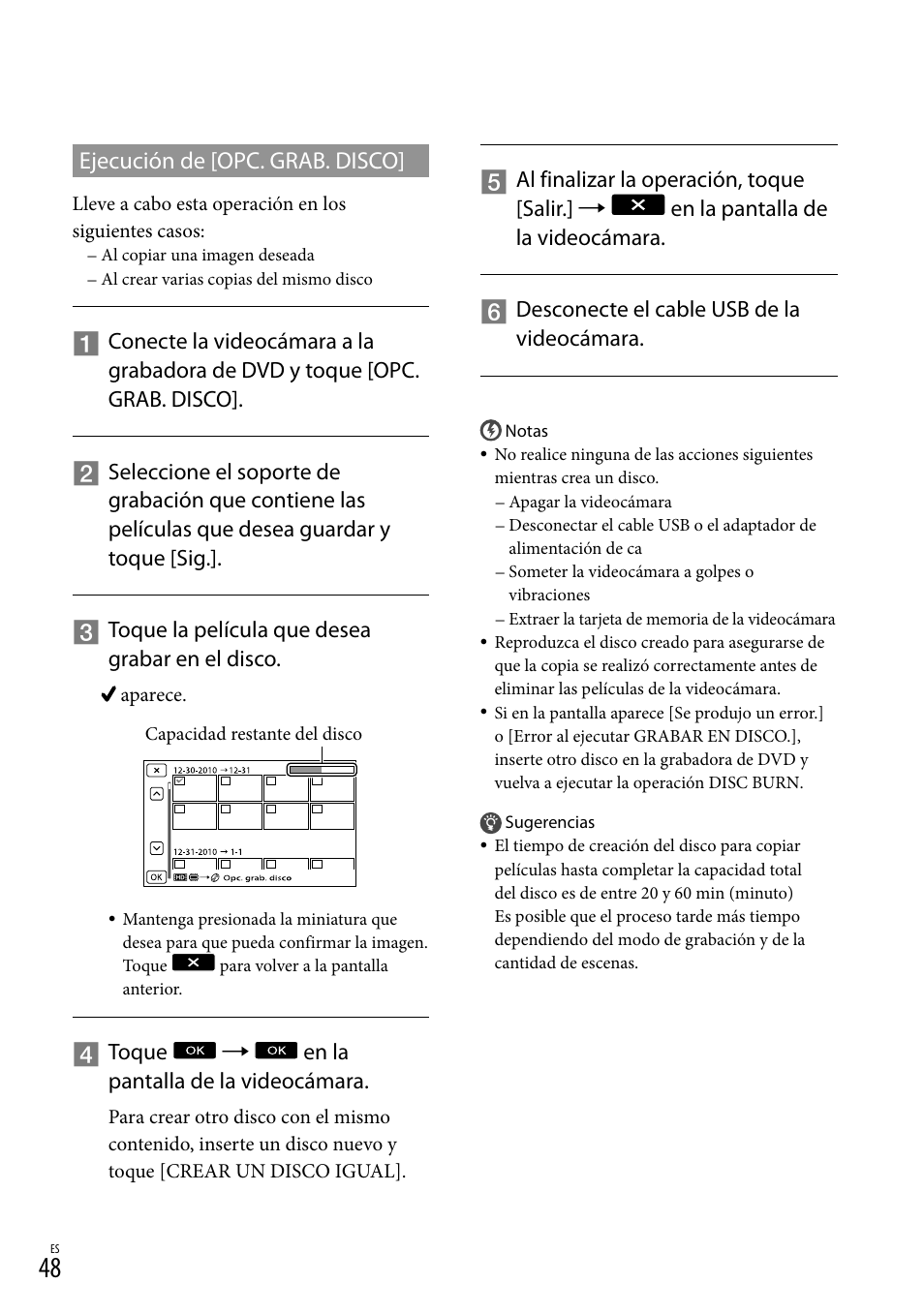 Ejecución de [opc. grab. disco, Toque  en la pantalla de la videocámara | Sony HDR-CX360V User Manual | Page 124 / 151