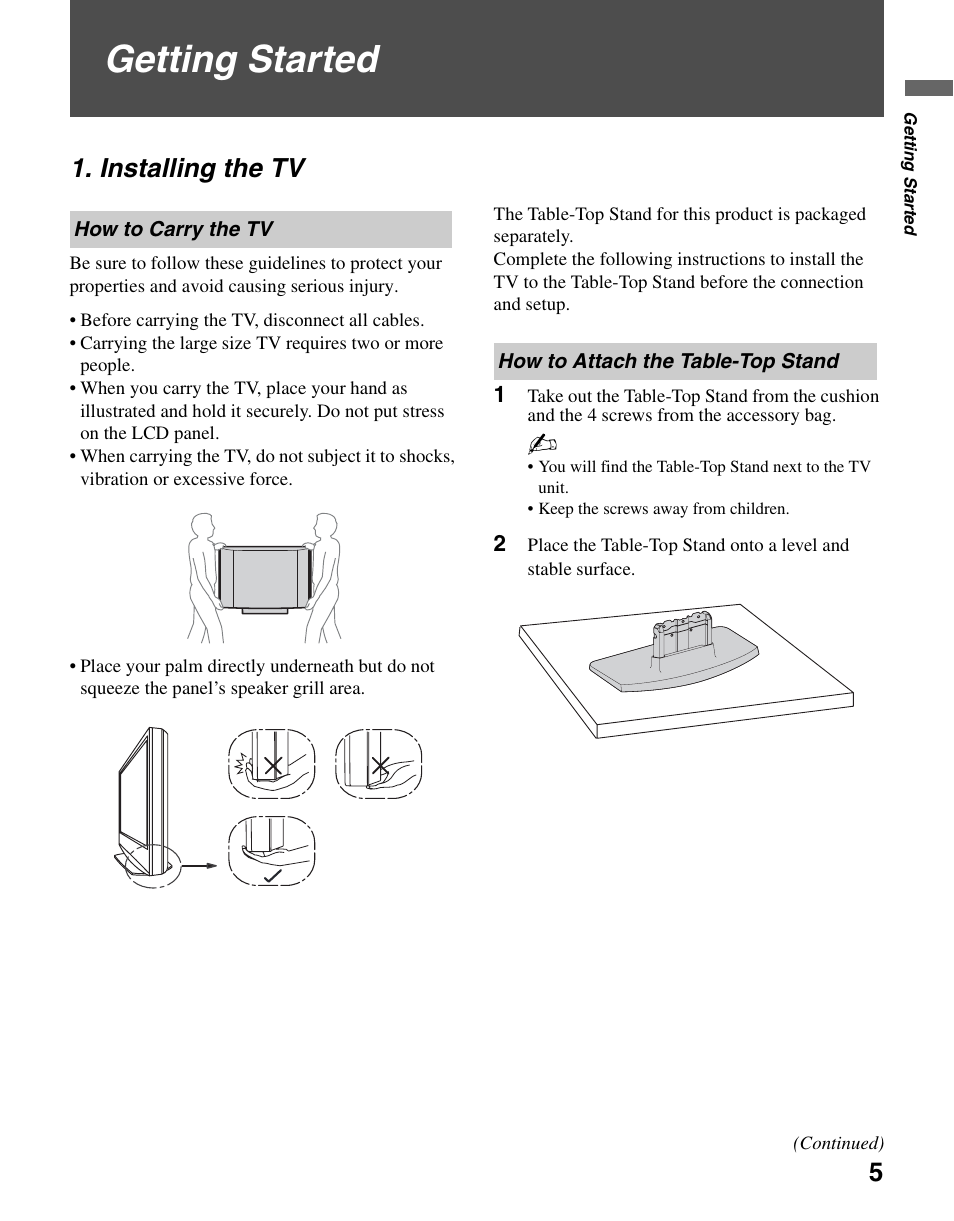 Getting started, Installing the tv, How to carry the tv | How to attach the table-top stand | Sony KDL-37NL140 User Manual | Page 5 / 48