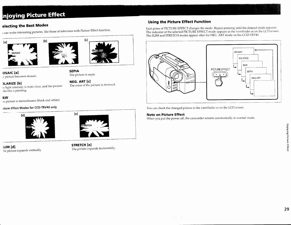 Njoying picture effect, Electing the best modes, Osaic [a | 3larize [b, Cture effect modes for ccd-trv40 only, Sepia, Neg. art [c, Lim [d, Stretch [e, Using the picture effect function | Sony CCD-TRV30 User Manual | Page 15 / 29