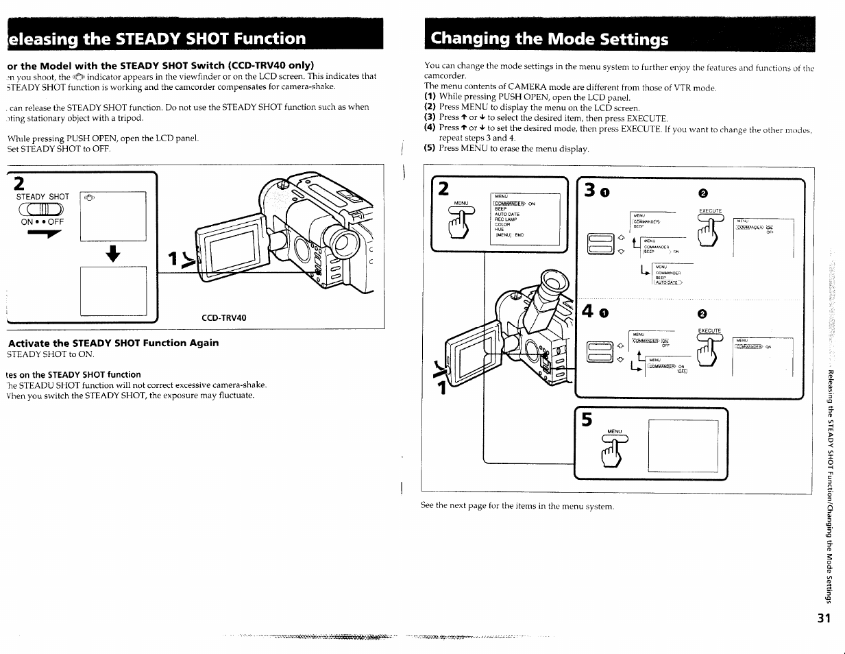 Eleasing the steady shot function, Activate the steady shot function again, Tes on the steady shot function | Changing the mode settings | Sony CCD-TRV30 User Manual | Page 16 / 29