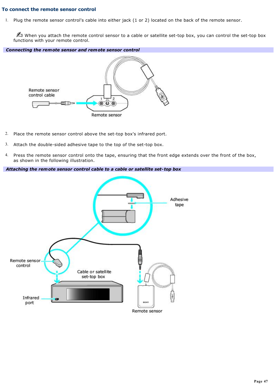 To connect the remote sensor control | Sony VGC-RA716GY User Manual | Page 47 / 262