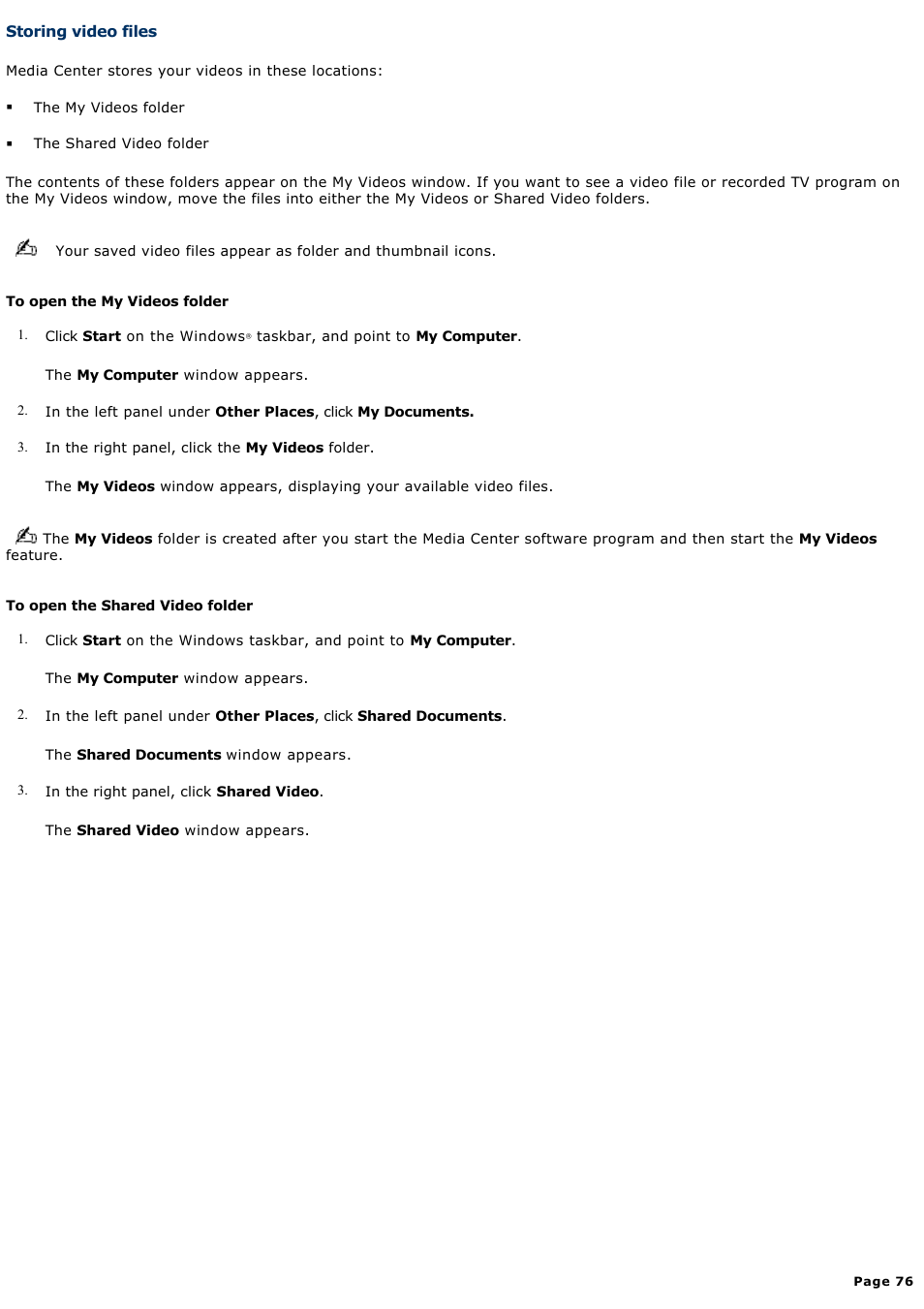 Storing video files | Sony VGC-RA716GY User Manual | Page 76 / 262