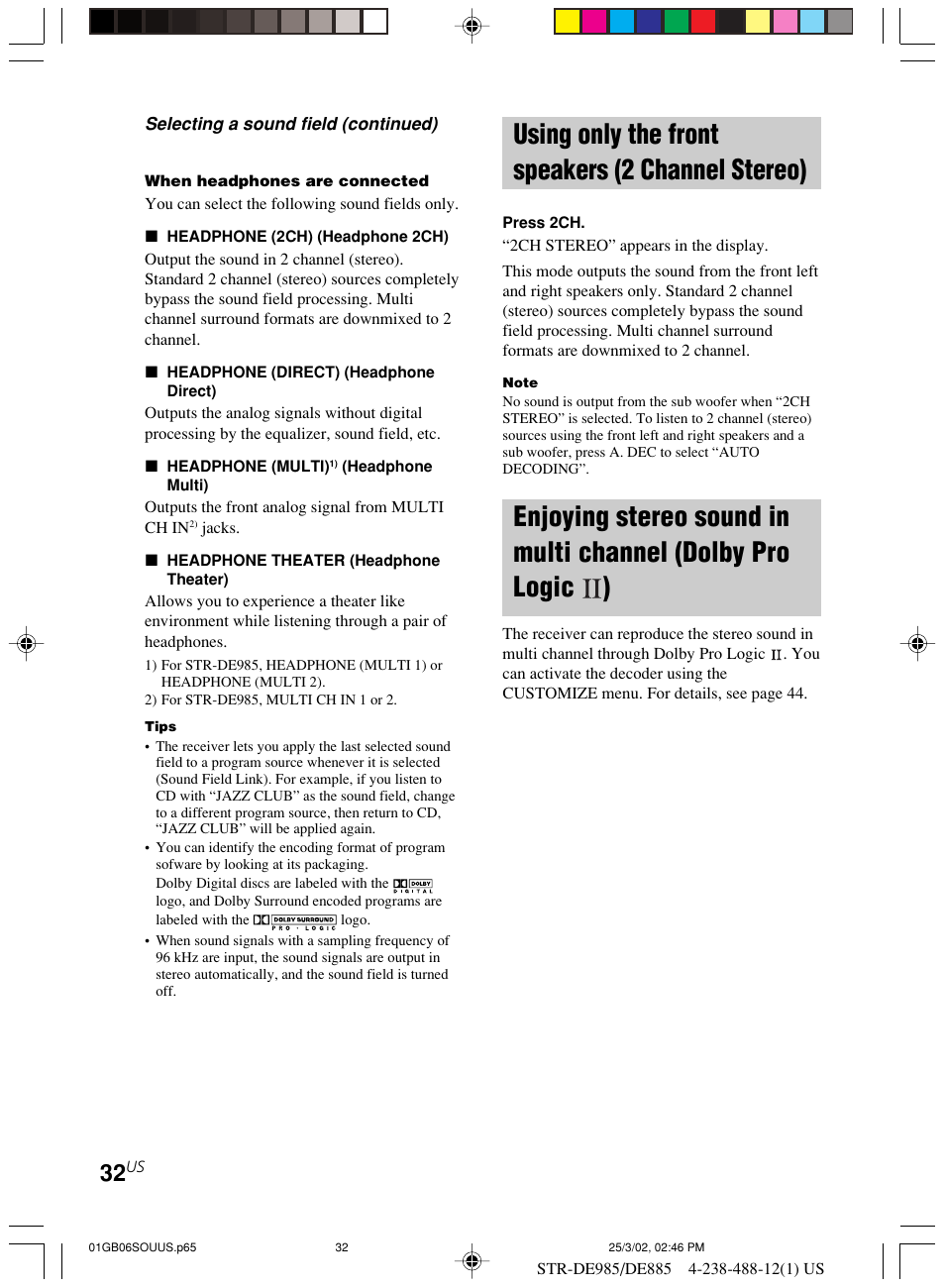 Using only the front speakers, 2 channel stereo), Enjoying stereo sound in multi channel | Dolby pro logic ), Using only the front speakers (2 channel stereo) | Sony STR-DE985 User Manual | Page 32 / 71