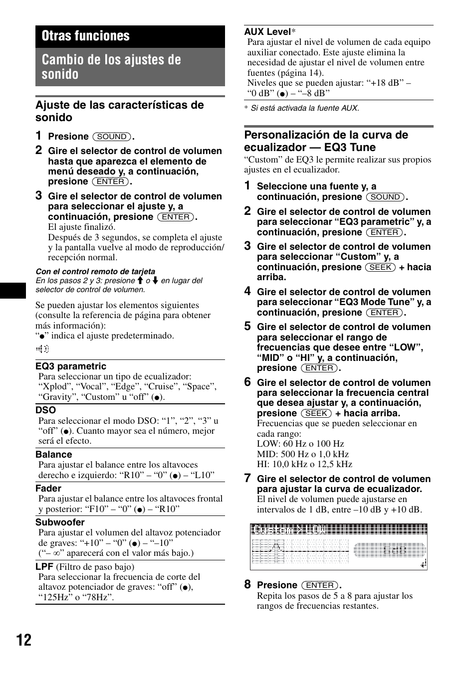 Otras funciones, Cambio de los ajustes de sonido, Ajuste de las características de sonido | Otras funciones cambio de los ajustes de sonido | Sony CDX-GT71W User Manual | Page 32 / 44