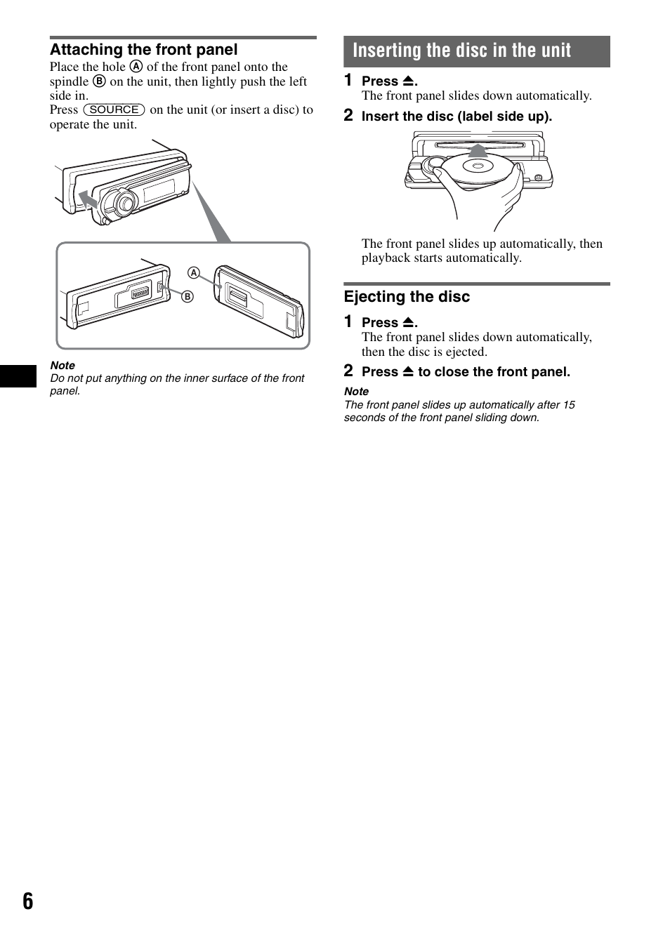 Attaching the front panel, Inserting the disc in the unit, Ejecting the disc | Sony CDX-GT71W User Manual | Page 6 / 44