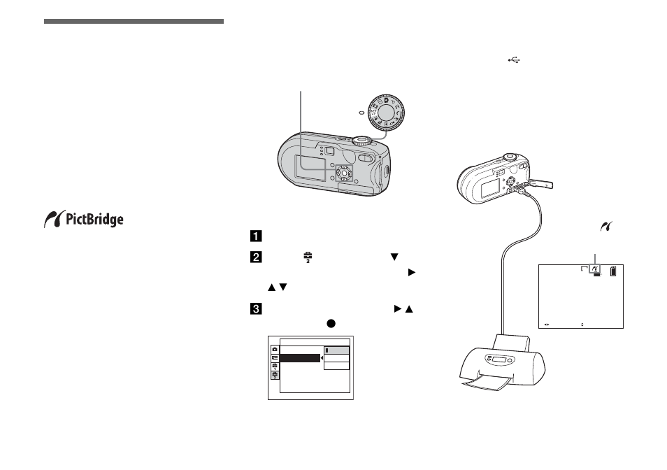 Still image printing (pictbridge printer), Connecting to a pictbridge compliant printer, Connecting to a pictbridge compliant | Printer, Preparing the camera, Connecting the camera to the printer | Sony DSC-P93 User Manual | Page 72 / 132