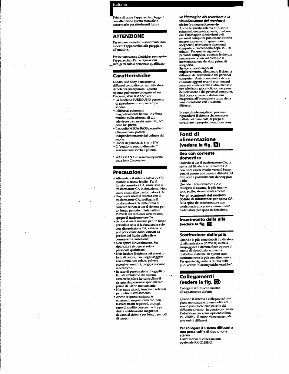 Attenzione, Caratteristiche, Precauzioni | Fonti di alimentazione (vedere la fig. q), Collegamenti (vedere la fig. qj) | Sony SRS-A45 User Manual | Page 15 / 17