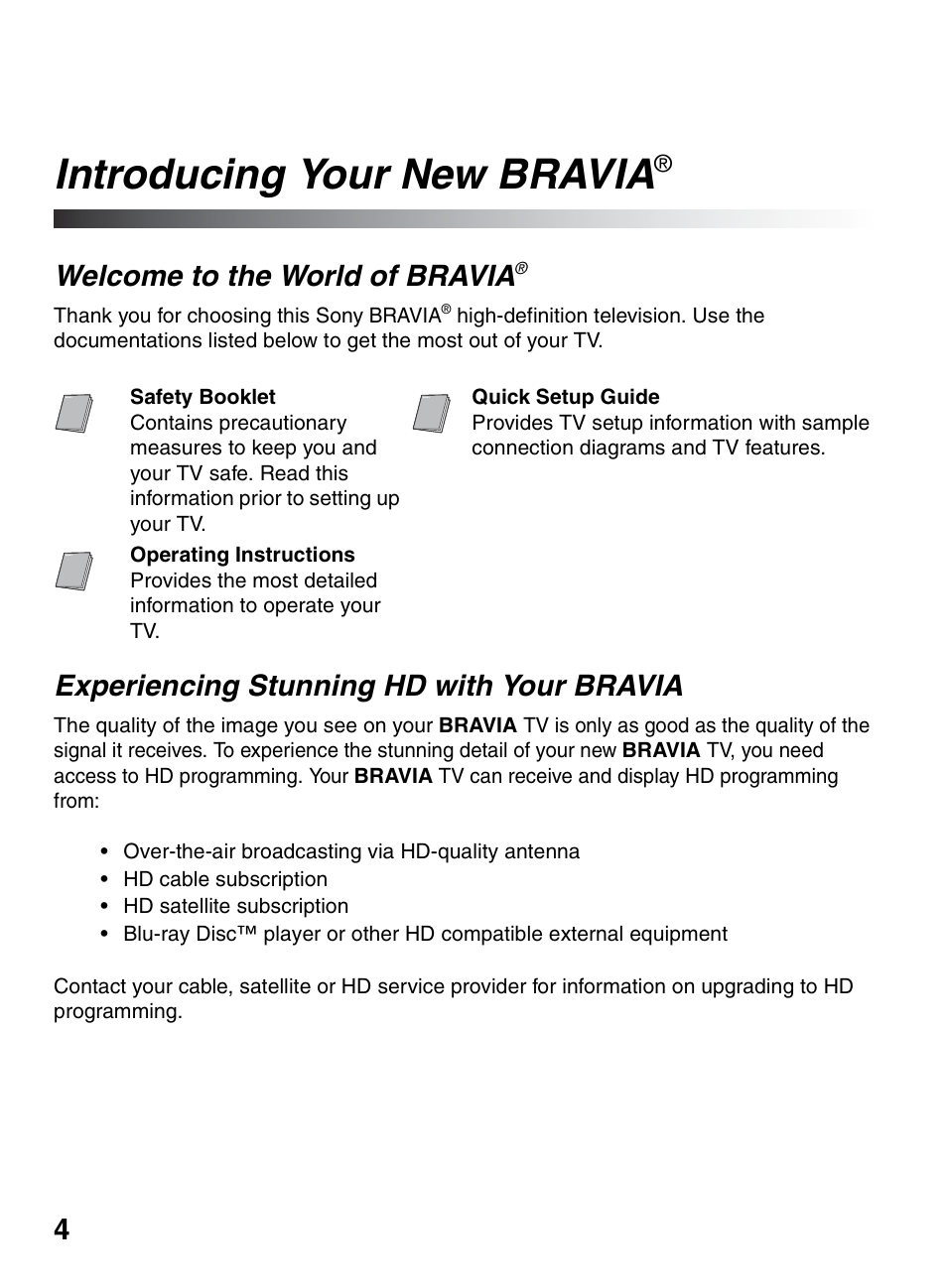 Introducing your new bravia, Welcome to the world of bravia, Experiencing stunning hd with your bravia | Experiencing stunning hd with your, Bravia | Sony KDL-32L504 User Manual | Page 4 / 48