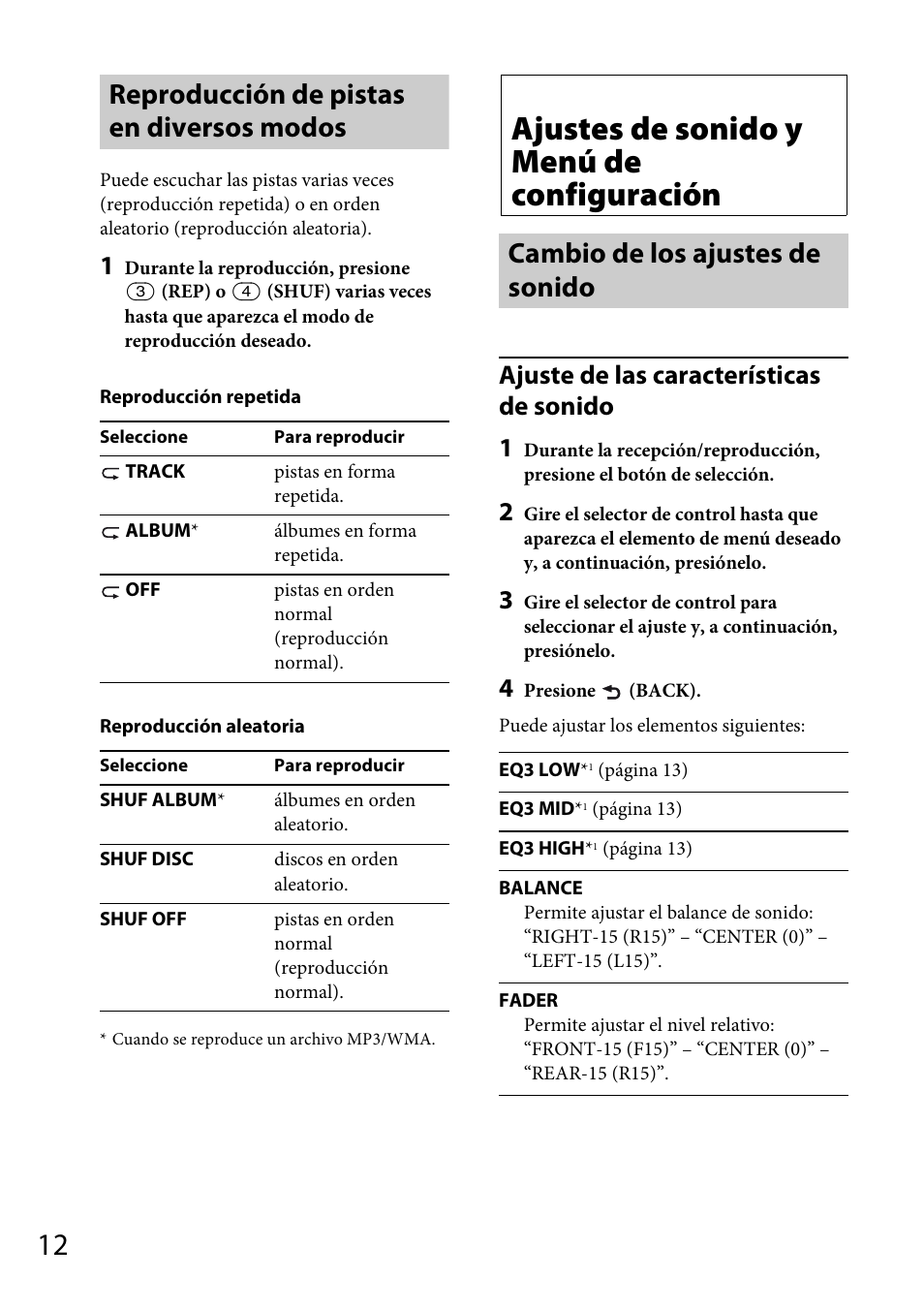 Reproducción de pistas en diversos modos, Ajustes de sonido y menú de configuración, Cambio de los ajustes de sonido | Ajuste de las características de sonido 1 | Sony CDX-M20 User Manual | Page 56 / 68