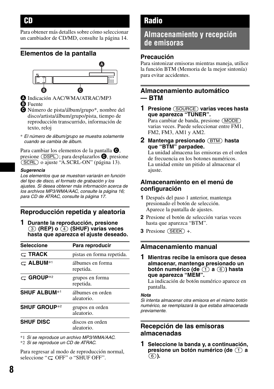 Elementos de la pantalla, Reproducción repetida y aleatoria, Radio | Almacenamiento y recepción de emisoras, Almacenamiento automático - btm, Almacenamiento manual, Recepción de las emisoras almacenadas, Ep 8, Radio almacenamiento y recepción de emisoras | Sony CDX-GT61UI User Manual | Page 28 / 44