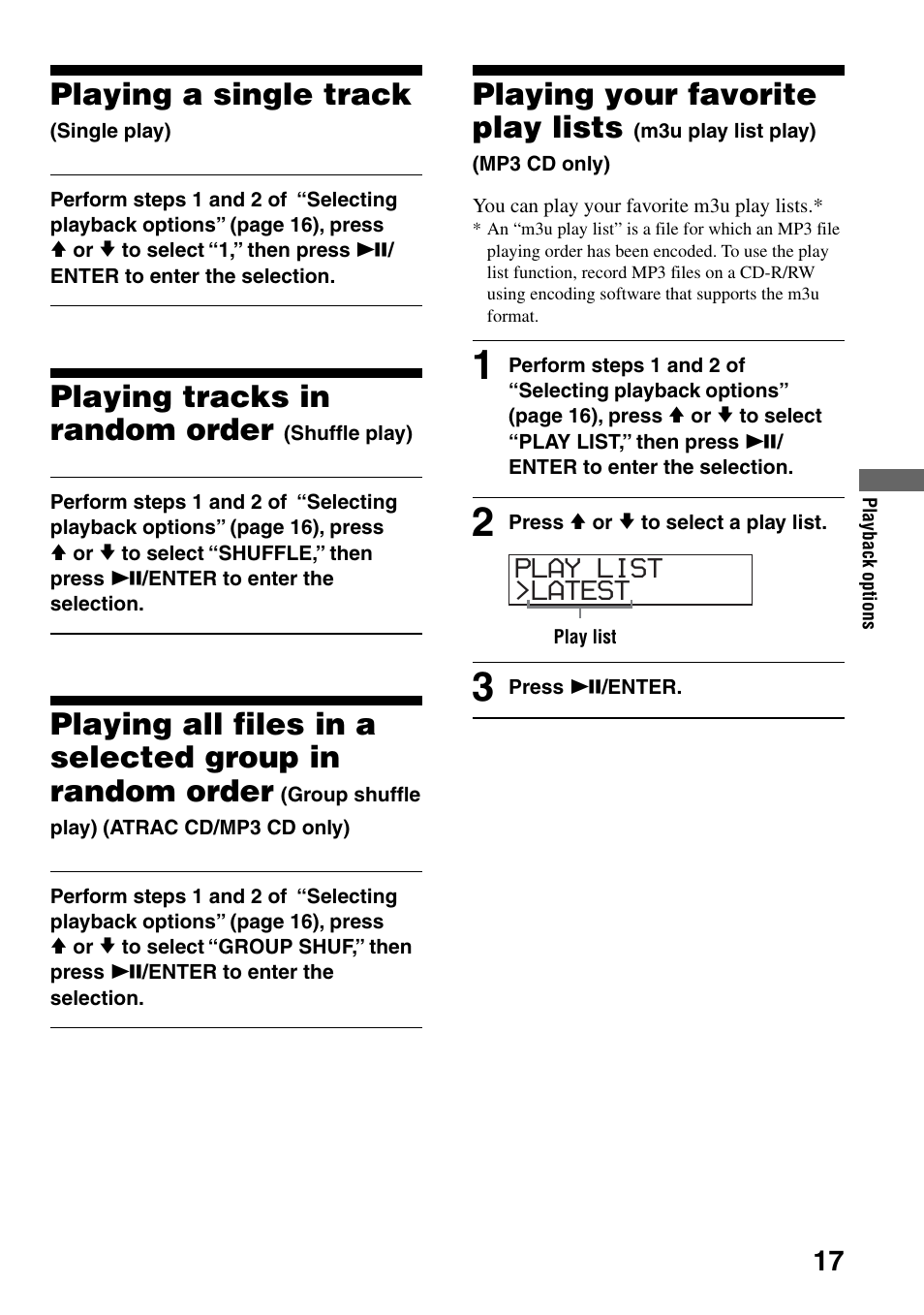 Playing a single track (single play), Playing tracks in random order (shuffle play), Playing tracks in random order | Shuffle play), Playing all files in a selected group in, Playing your favorite play lists, M3u play list play) (mp3 cd only), Playing a single track, Latest play list | Sony D-NE309LIV2 User Manual | Page 17 / 36