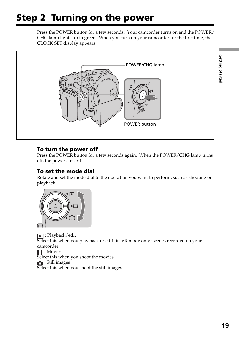 Step 2 turning on the power | Sony DCR-DVD301 User Manual | Page 19 / 148