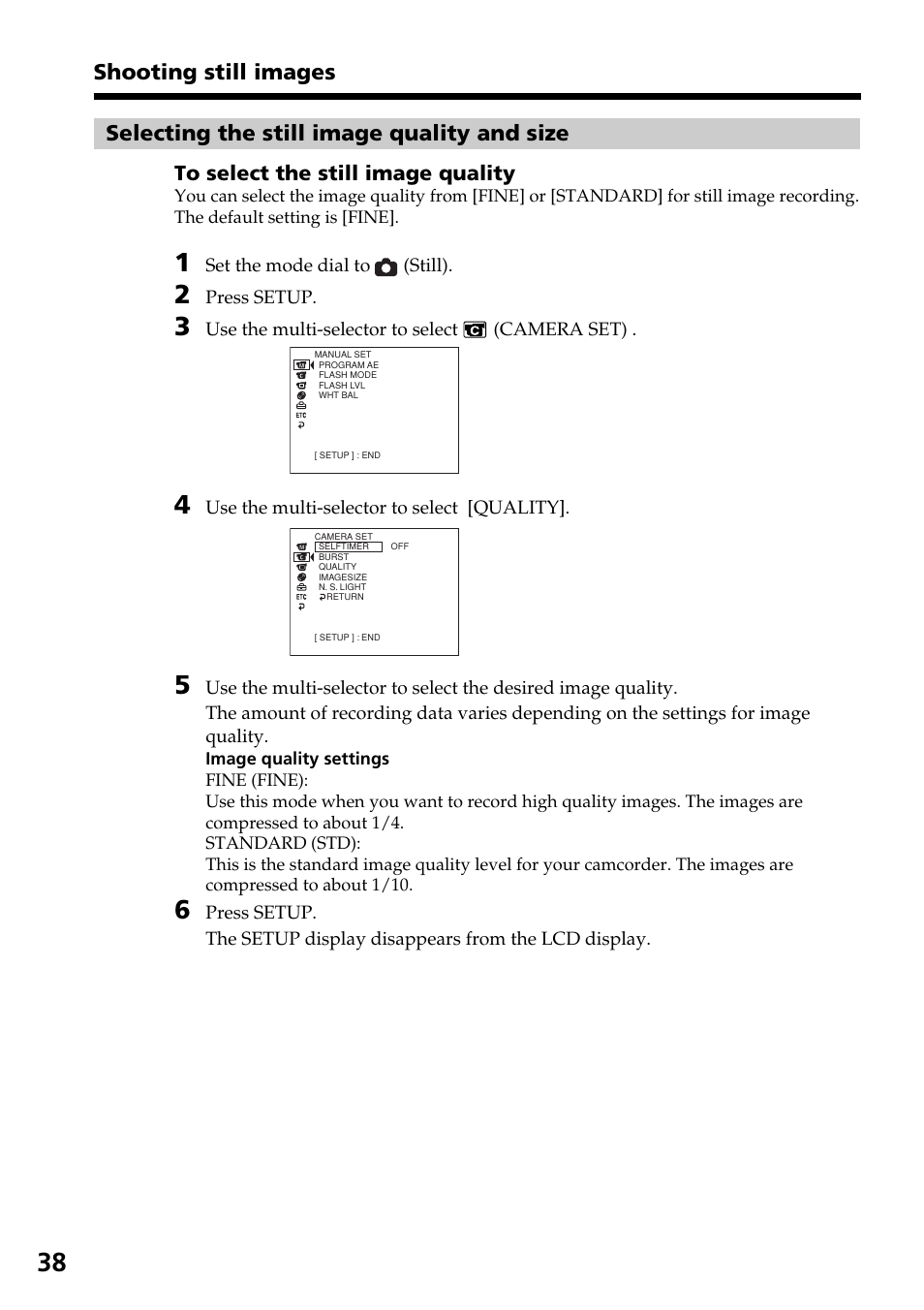 Selecting the still image quality and size, Selecting the still image quality, And size | Sony DCR-DVD301 User Manual | Page 38 / 148