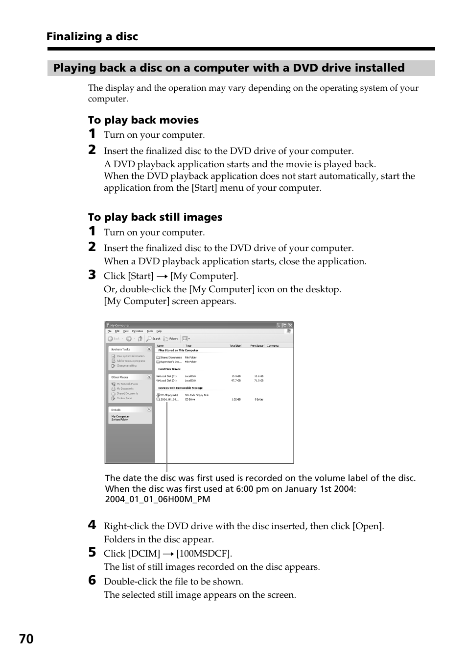 Playing back a disc on a computer, With a dvd drive installed | Sony DCR-DVD301 User Manual | Page 70 / 148