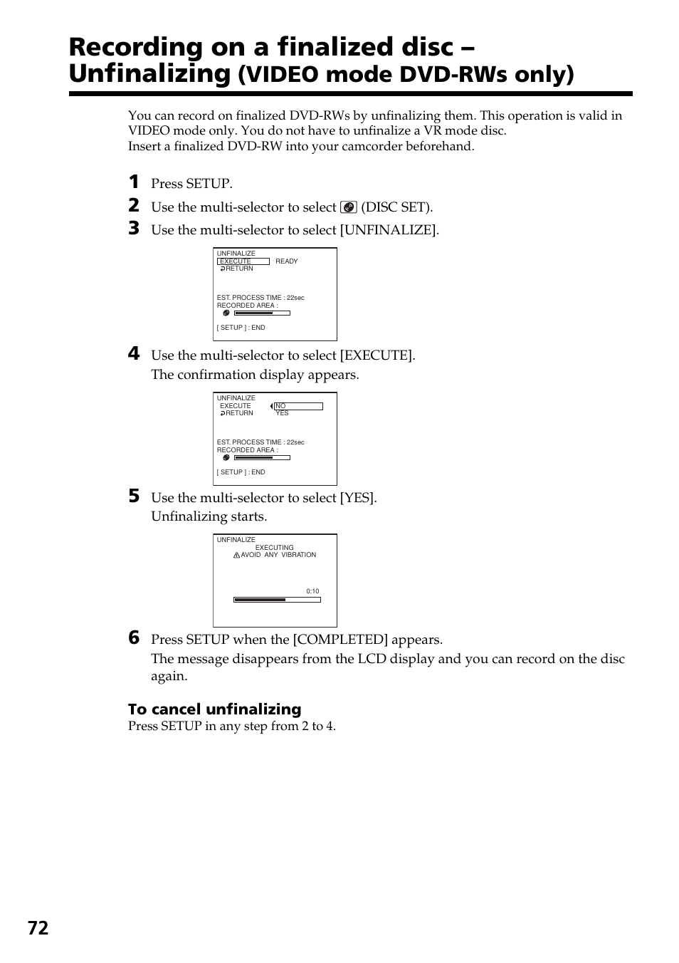 Recording on a finalized disc, Unfinalizing (video mode dvd-rws only), Recording on a finalized disc – unfinalizing | Video mode dvd-rws only) | Sony DCR-DVD301 User Manual | Page 72 / 148