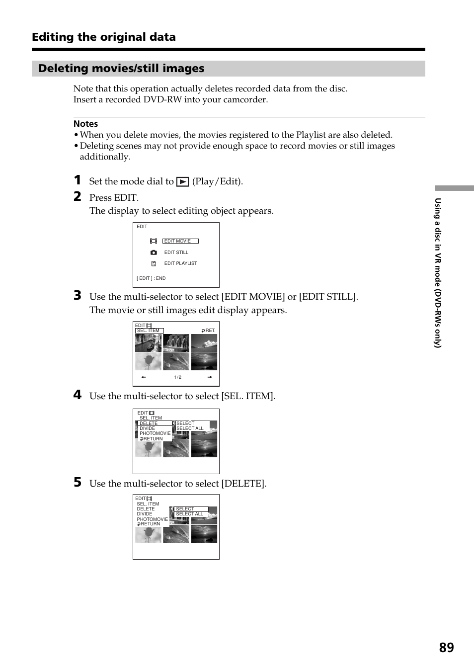 Deleting movies/still images, Editing the original data, Set the mode dial to (play/edit) | Use the multi-selector to select [sel. item, Use the multi-selector to select [delete | Sony DCR-DVD301 User Manual | Page 89 / 148