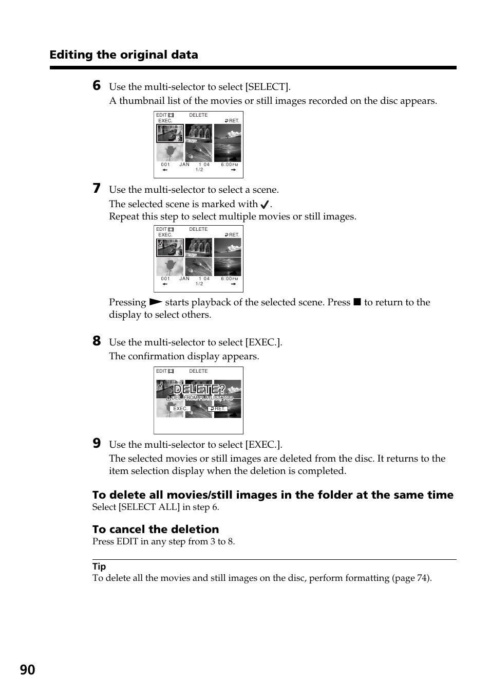 Editing the original data, Delete, Select [select all] in step 6 | Sony DCR-DVD301 User Manual | Page 90 / 148