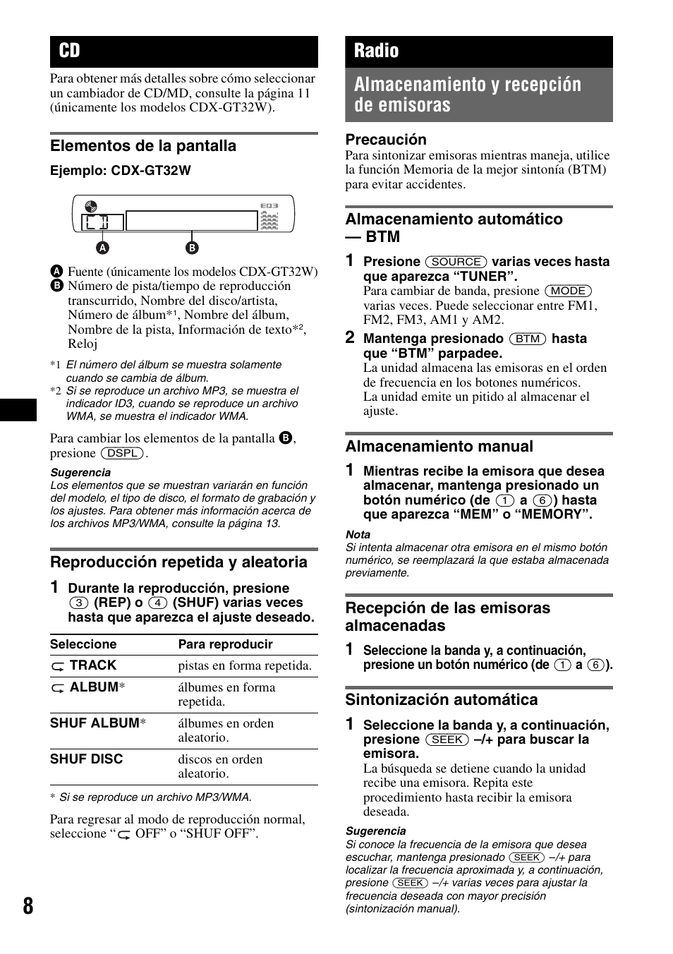 Elementos de la pantalla, Reproducción repetida y aleatoria, Radio | Almacenamiento y recepción de emisoras, Almacenamiento automático - btm, Almacenamiento manual, Recepción de las emisoras almacenadas, Sintonización automática, Radio almacenamiento y recepción de emisoras | Sony CDX-GT22W User Manual | Page 24 / 36