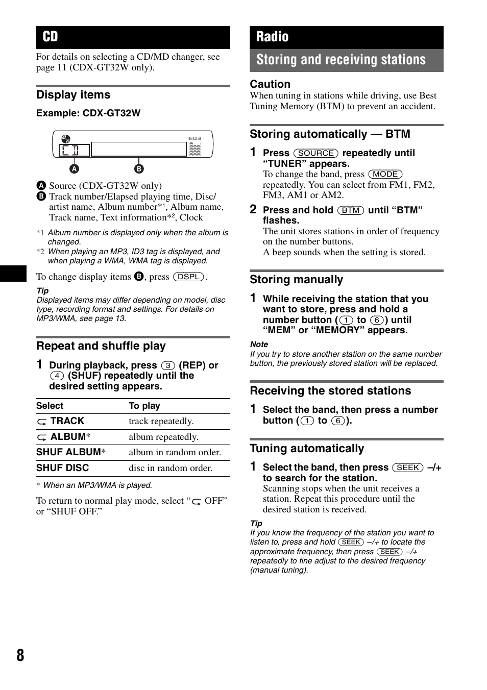 Display items, Repeat and shuffle play, Radio | Storing and receiving stations, Storing automatically - btm, Storing manually, Receiving the stored stations, Tuning automatically, Display items repeat and shuffle play, Radio storing and receiving stations | Sony CDX-GT22W User Manual | Page 8 / 36