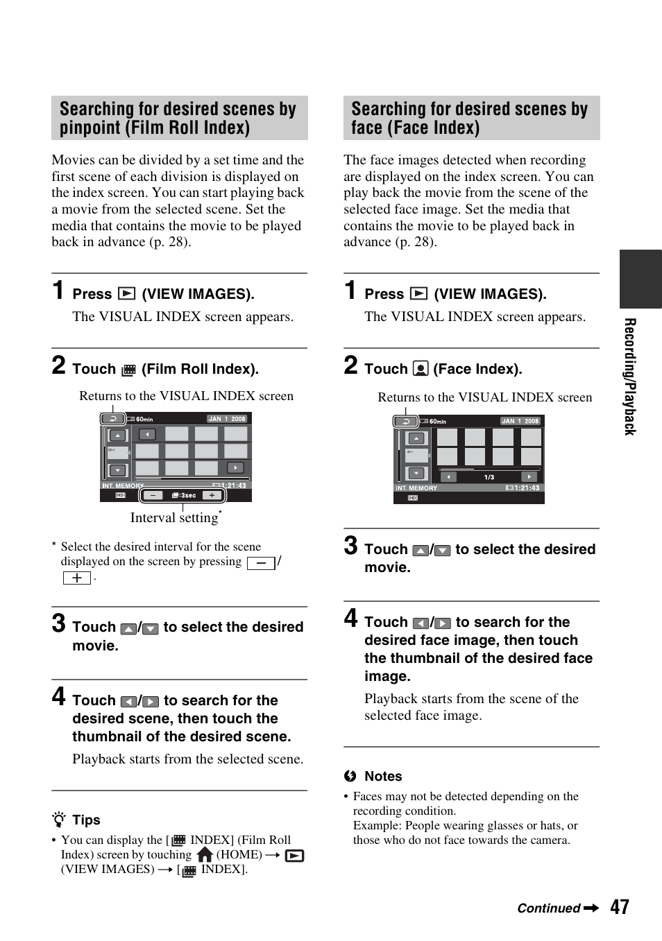 Searching for desired scenes by face (face index), Searching for desired scenes by, Pinpoint (film roll index) | Searching for desired scenes by face, Face index), P. 47) | Sony HDR-UX10 User Manual | Page 47 / 172