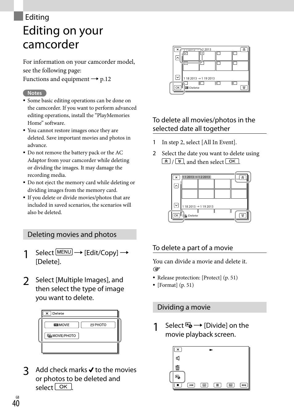 Editing, Editing on your camcorder, Deleting movies and photos | Dividing a movie, Deleting movies and photos dividing a movie, Select  [edit/copy]  [delete, Select  [divide] on the movie playback screen | Sony HDR-CX430V User Manual | Page 40 / 76