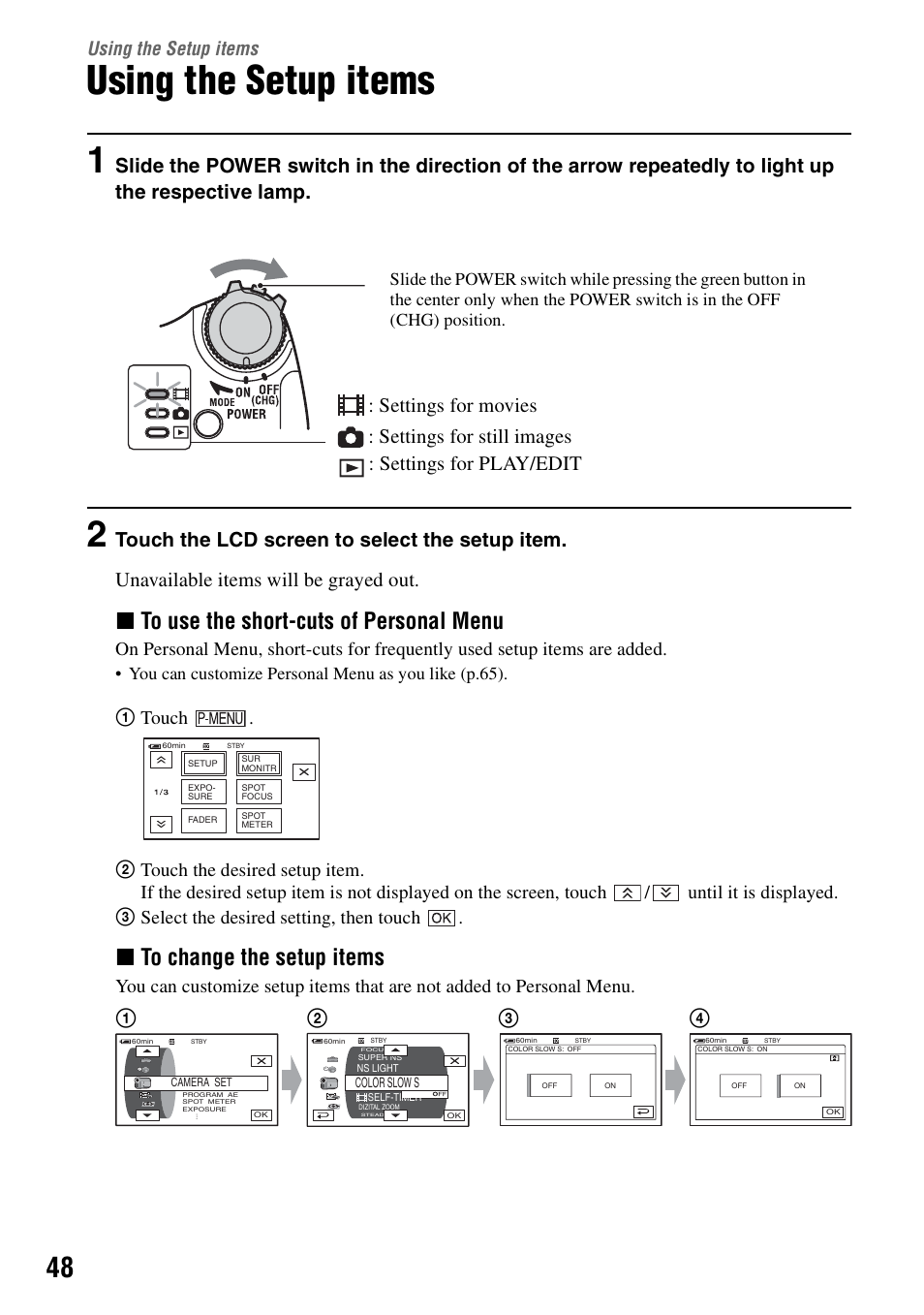 Using the setup items, Usin, Ngs (p.48) | P.48, Xto use the short-cuts of personal menu, Xto change the setup items, Settings for play/edit, You can customize personal menu as you like (p.65) | Sony DCR-SR100 User Manual | Page 48 / 107
