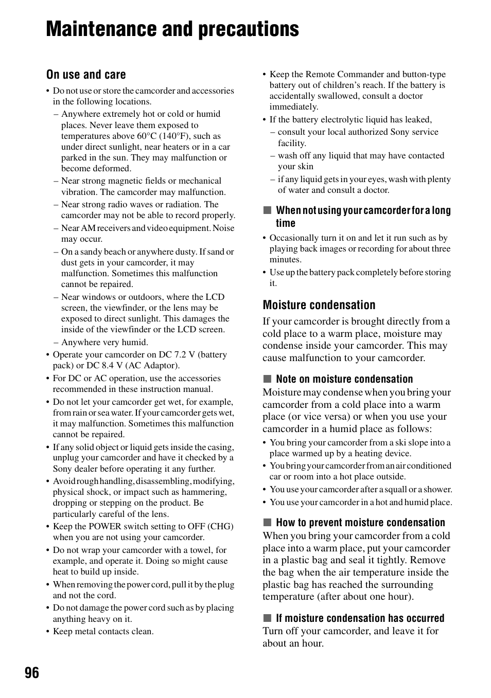 Maintenance and precautions, Maintenance and precautions” (p.96), On use and care | Moisture condensation | Sony DCR-SR100 User Manual | Page 96 / 107