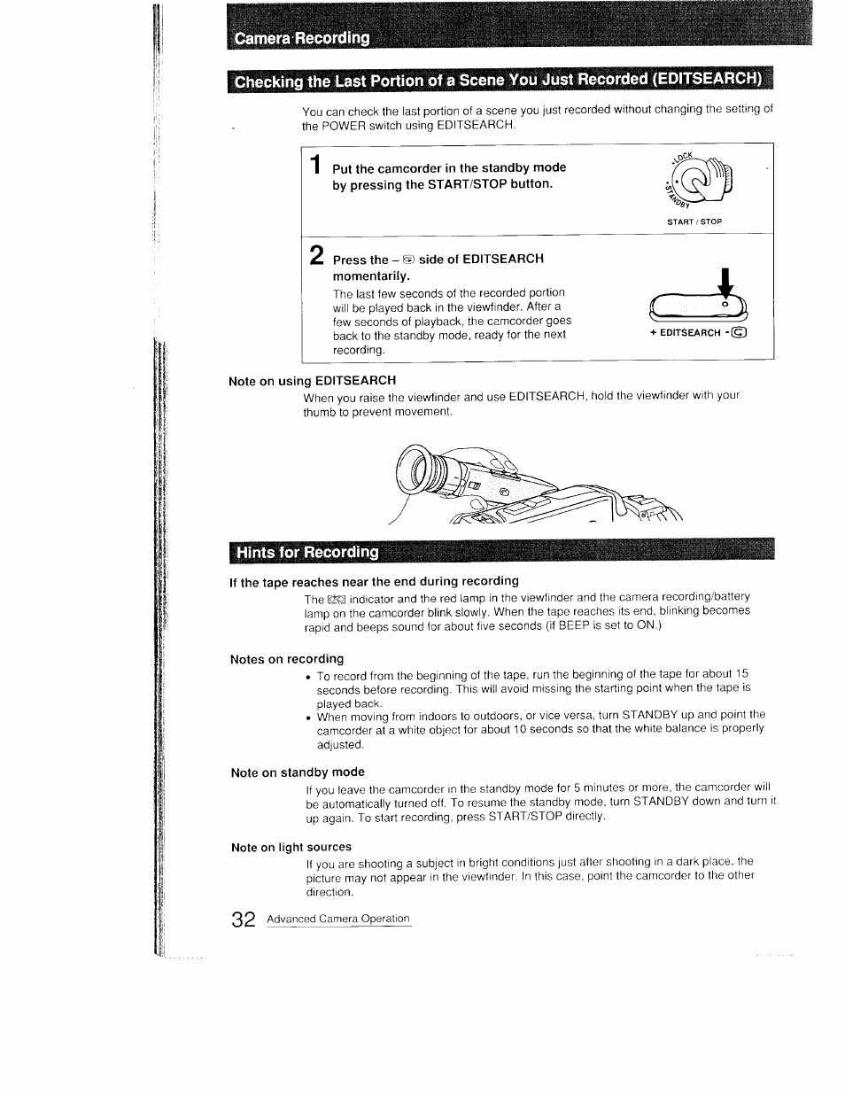Camera recording, Press the - (s) side of editsearch momentarily, Note on using editsearch | Hints for recording, If the tape reaches near the end during recording, Notes on recording, Note on standby mode | Sony CCD-FX410 User Manual | Page 32 / 75