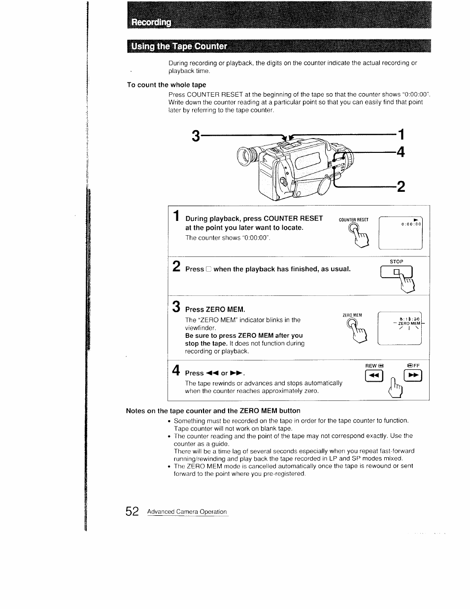 Using the tape count, To count the whole tape, Press c when the playback has finished, as usual | Press zero mem, 4 press ◄◄ or, Notes on the tape counter and the zero mem button | Sony CCD-FX410 User Manual | Page 52 / 75