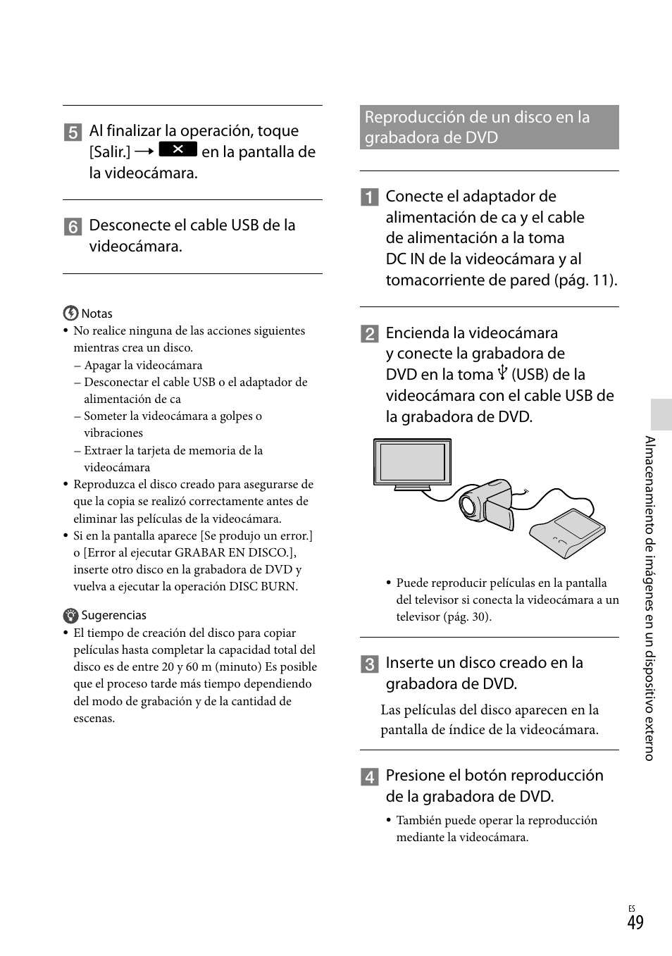 Reproducción de un disco en la grabadora de dvd, Inserte un disco creado en la grabadora de dvd | Sony HDR-CX560V User Manual | Page 127 / 155