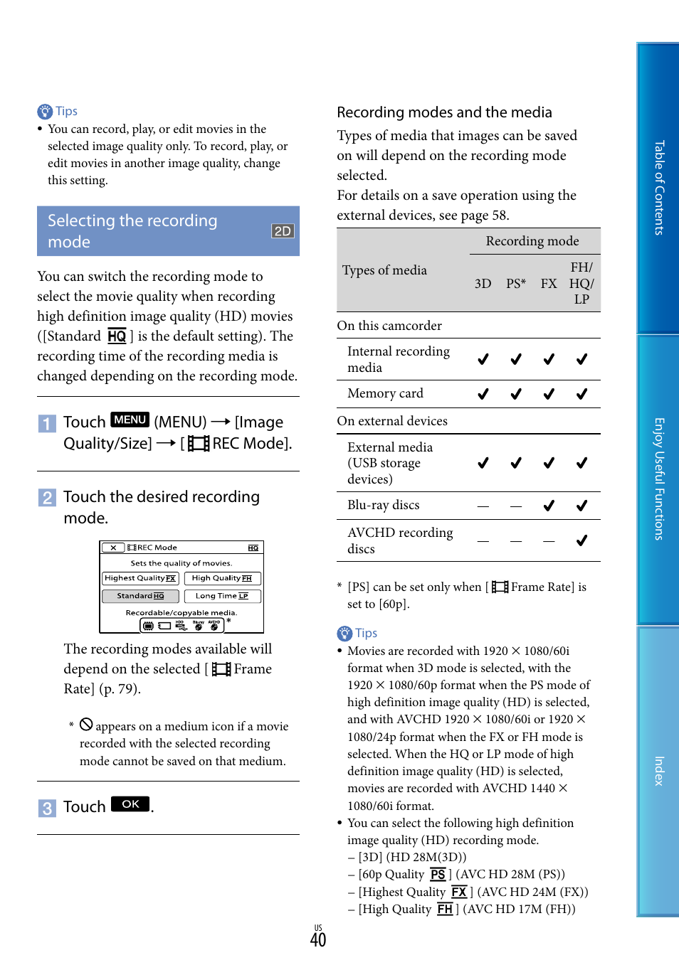 Selecting the recording mode, De (40), Touch | Sony HDR-TD10 User Manual | Page 40 / 119