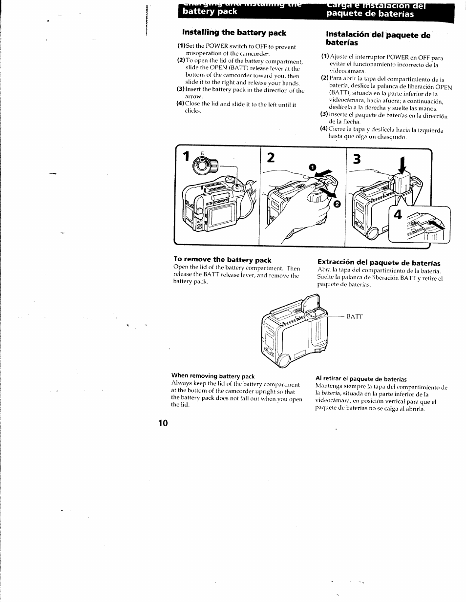 Installing the battery pack, Acion aei paquete de baterías, Instalación del paquete de baterías | То remove the battery pack, Extracción del paquete de baterías, When removing battery pack, Al retirar el paquete de baterías, Battery pack installing the battery pack | Sony CCD-SC55 User Manual | Page 10 / 105