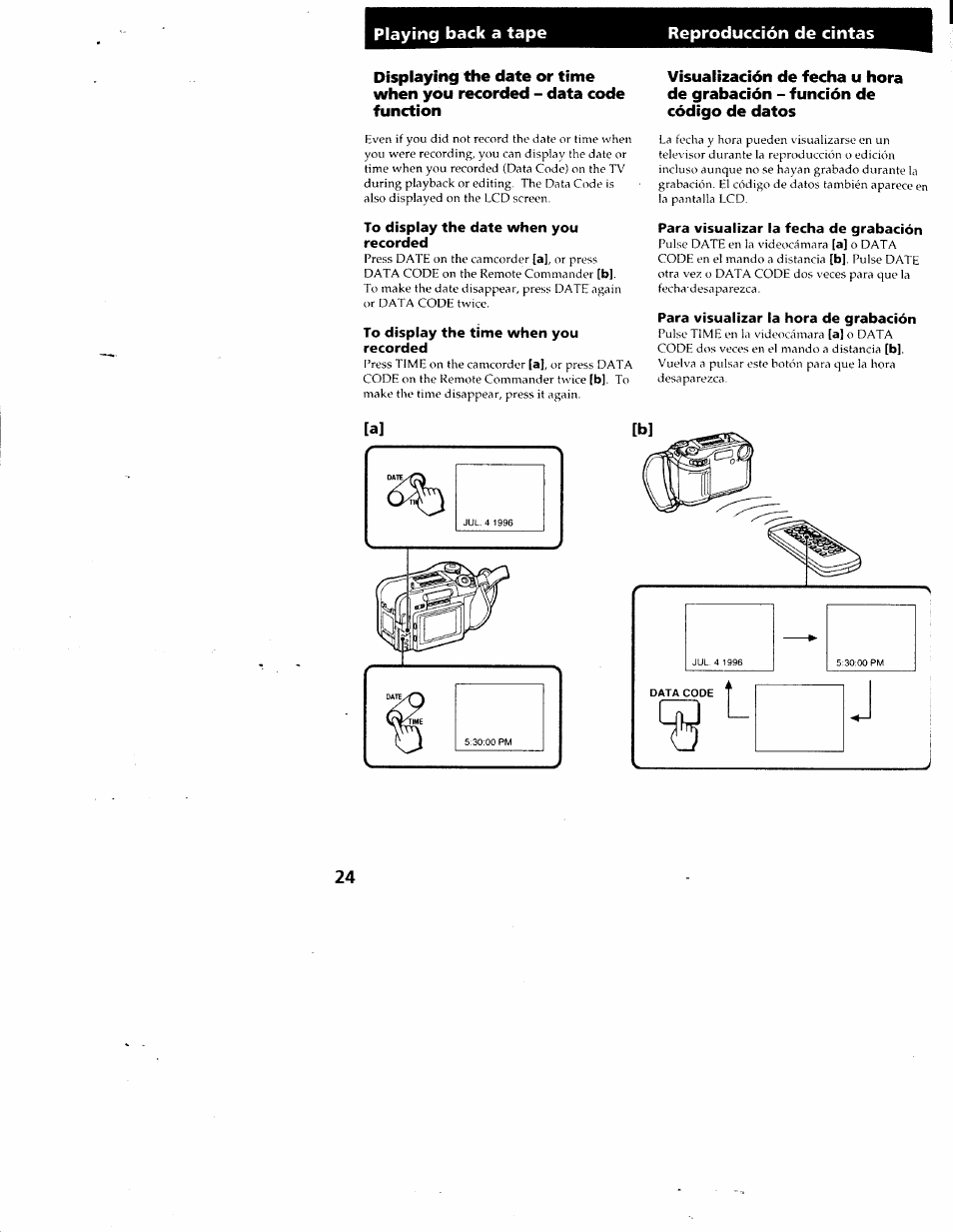 Reproducción de cintas, To display the date when you recorded, To display the time when you recorded | Para visualizar la fecha de grabación, Para visualizar la hora de grabación | Sony CCD-SC55 User Manual | Page 24 / 105